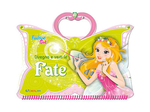 Disegna e vesti le fate. Fashion girl. Con adesivi