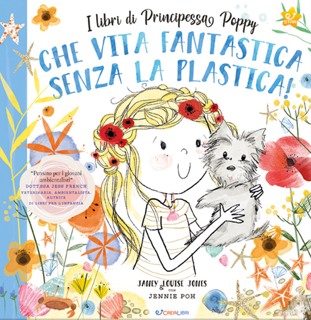 Che vita fantastica senza la plastica! I libri di principessa Poppy
