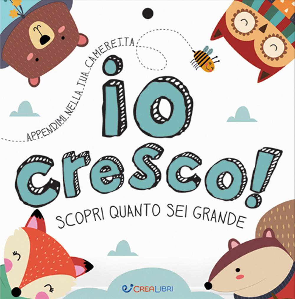 Io cresco! Scopri quanto sei grande