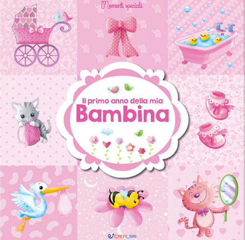 Il primo anno della mia bambina