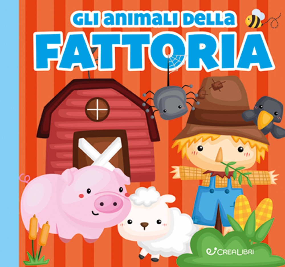 Gli animali della fattoria. Carezze di stoffa