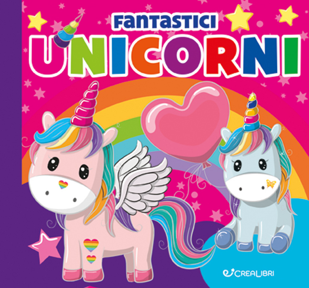 Fantastici unicorni. Carezze di stoffa