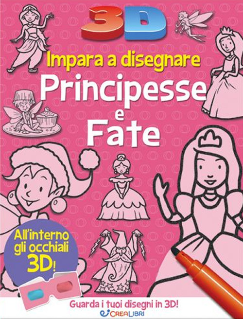 Impara a disegnare principesse e fate 3D