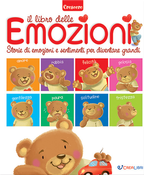 Il libro delle emozioni. Piccole grandi storie di emozioni e sentimenti