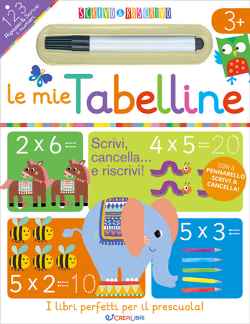 Le mie tabelline. Scrivo&riscrivo