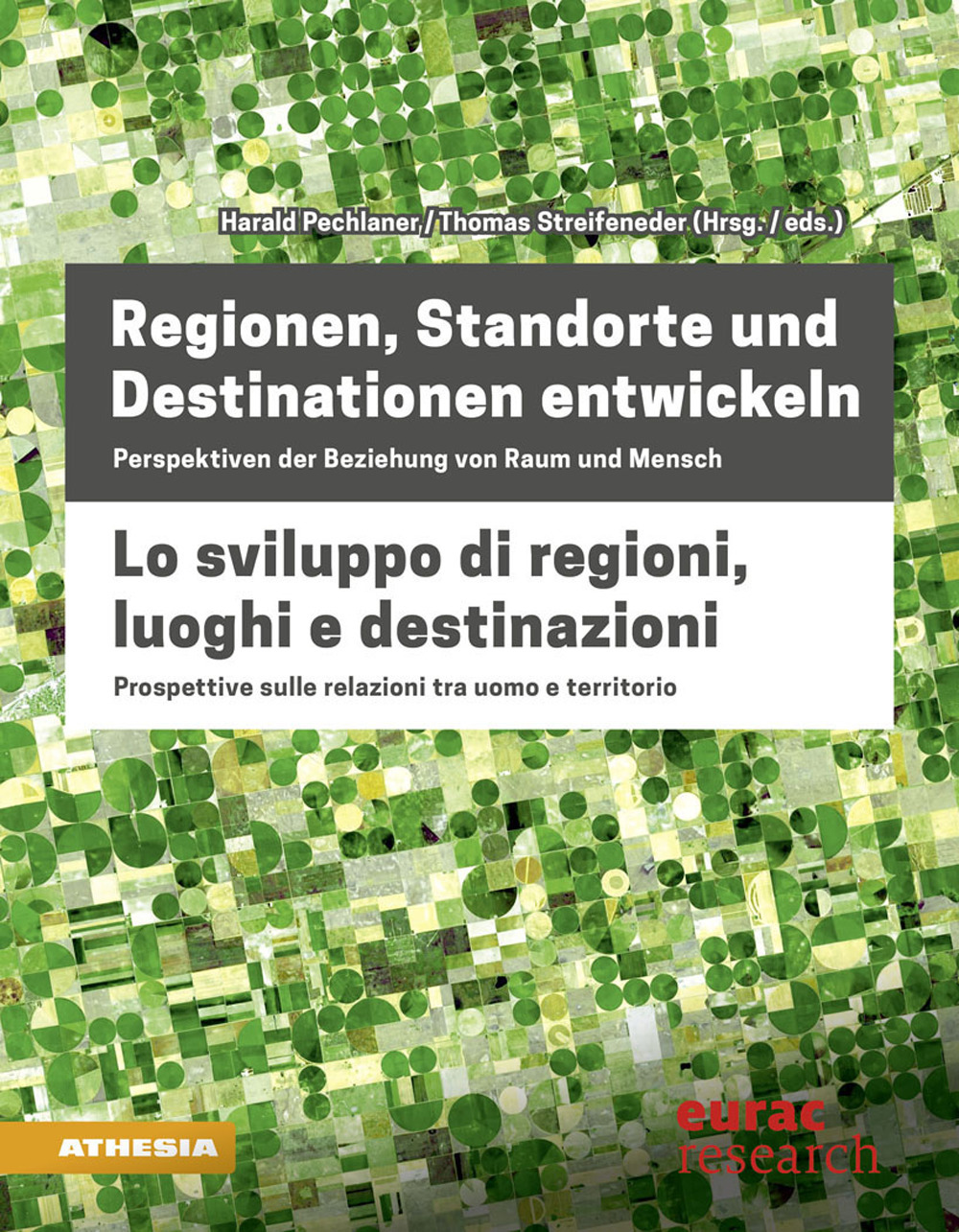 Regionen, Standorte und Destinationen entwickeln-Lo sviluppo di regioni, luoghi e destinazioni