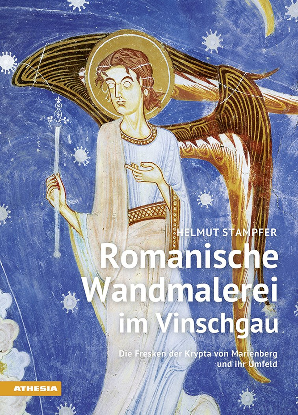 Romanische Wandmalerei im Vinschgau. Die Fresken der Krypta von Marienberg und ihr Umfeld