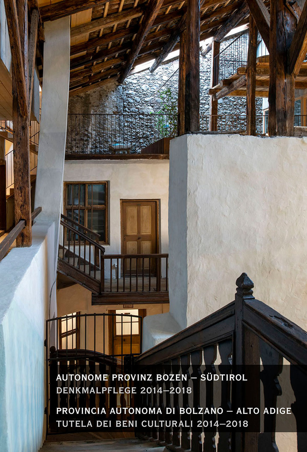 Denkmalpflege in Südtirol 2014–18-Tutela dei Beni culturali in Alto Adige 2014–18