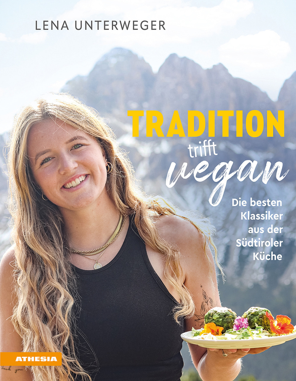 Tradition trifft vegan. Die besten Klassiker aus der Südtiroler Küche