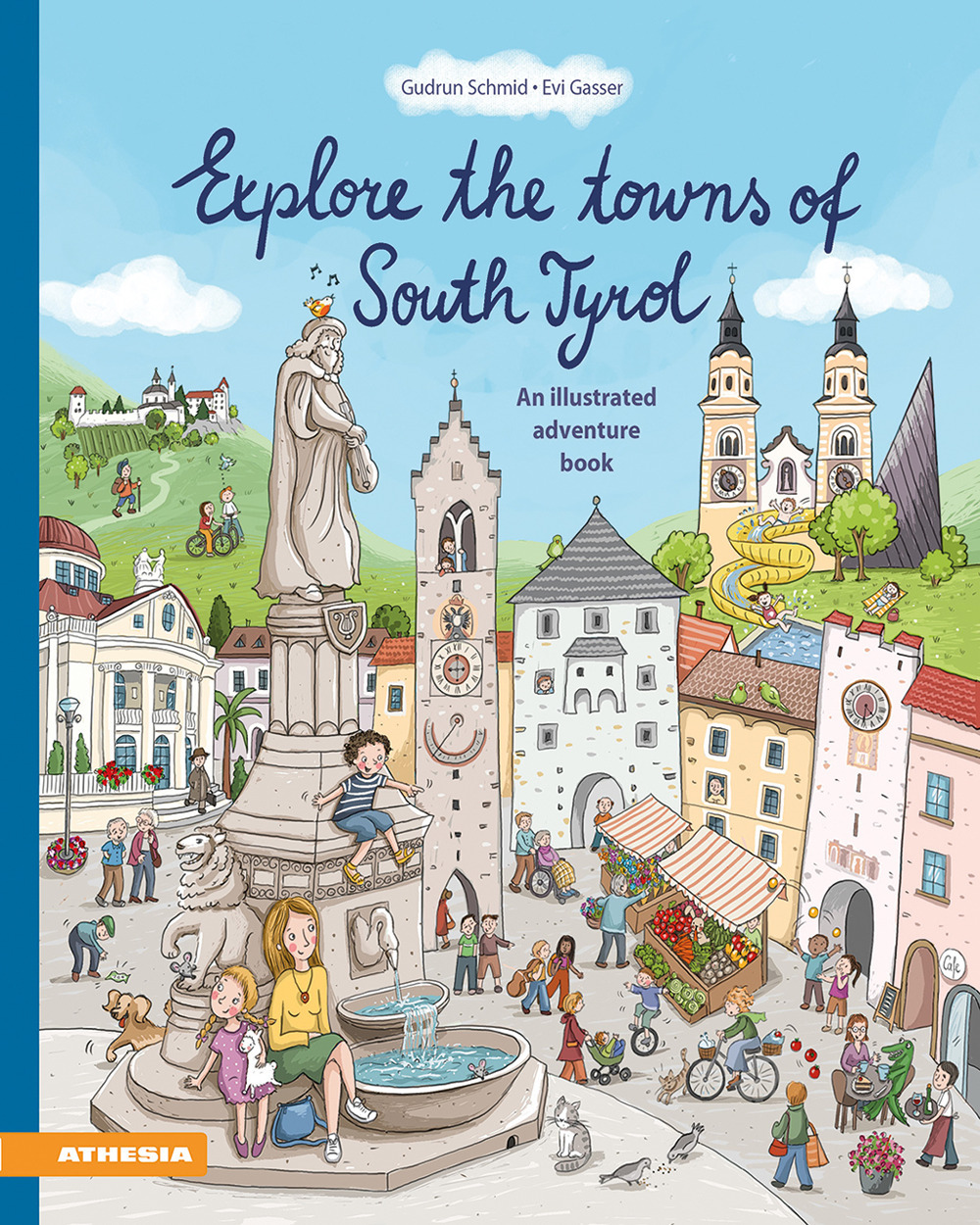 Explore the towns of South Tyrol. An illustrated adventure book