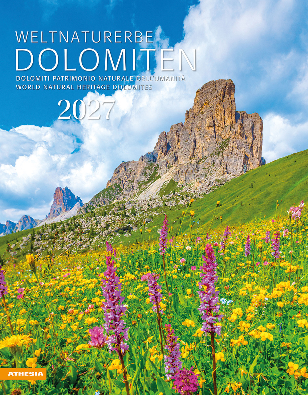 Weltnaturerbe Dolomiten. Kalender 2027