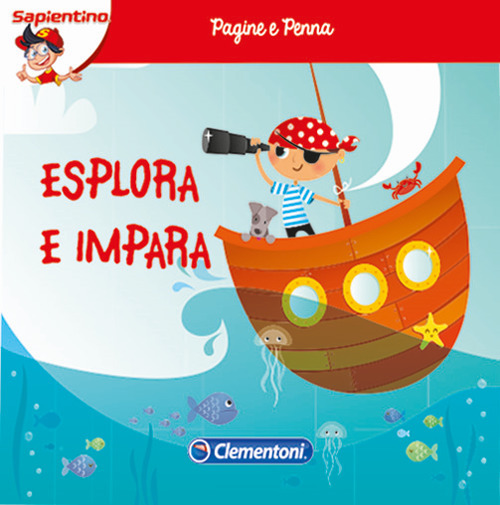 Esplora e impara! Pagine e penna