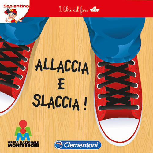 Allaccia e slaccia. I libri del fare