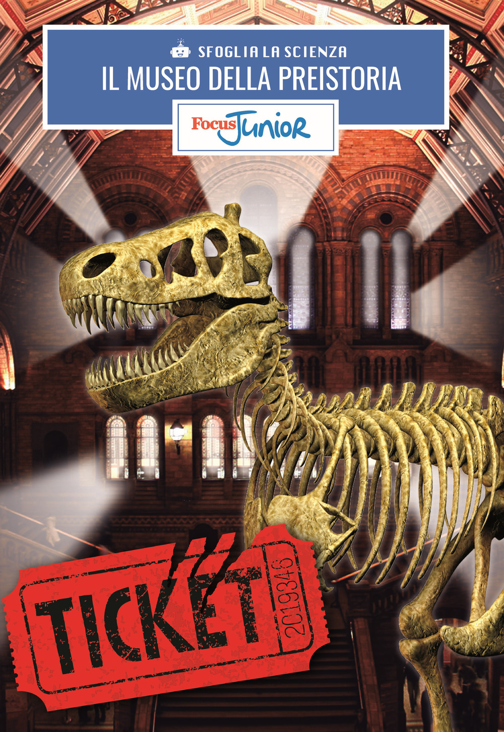 Il museo dei dinosauri. Sfoglia la scienza. Focus Junior
