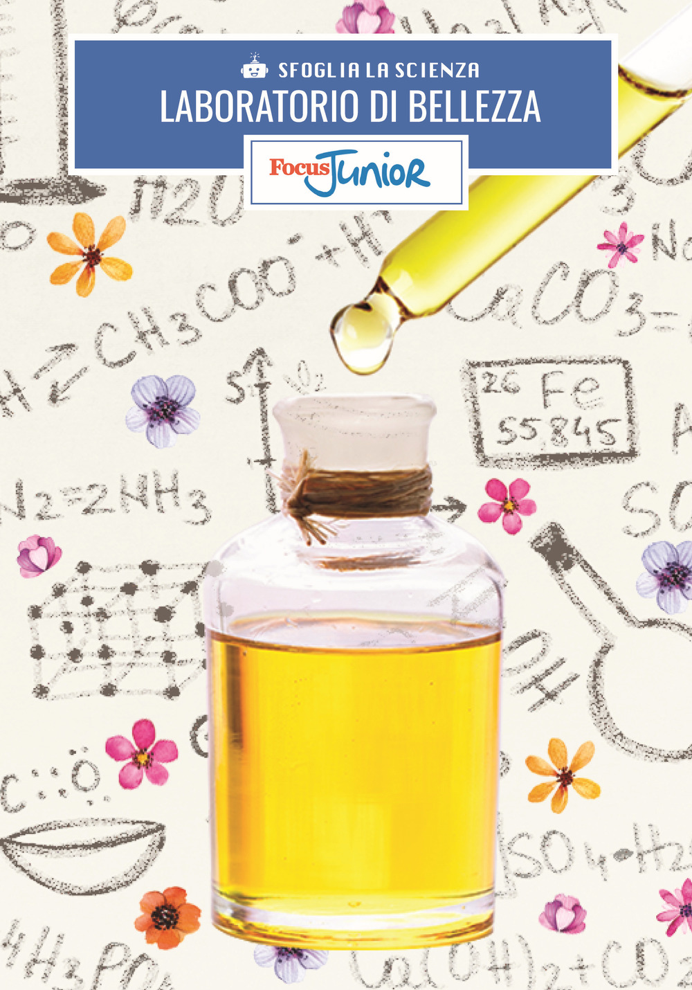 Laboratorio di bellezza. Sfoglia la scienza. Focus Junior