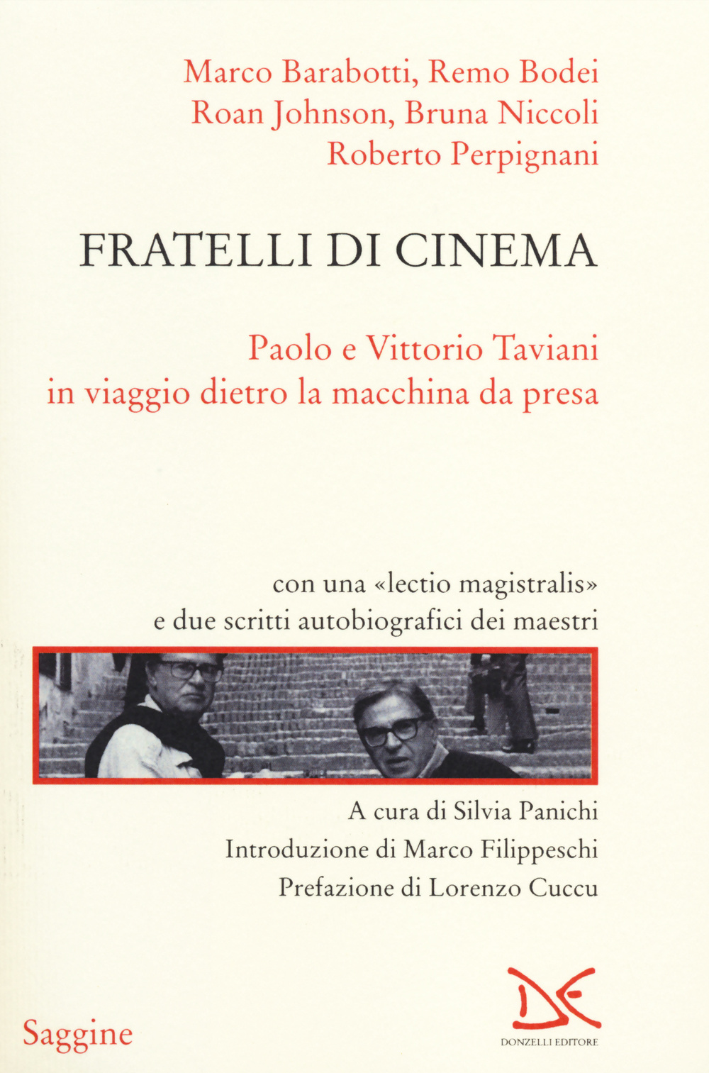 Fratelli di cinema. Paolo e Vittorio Taviani in viaggio dietro la macchina da presa