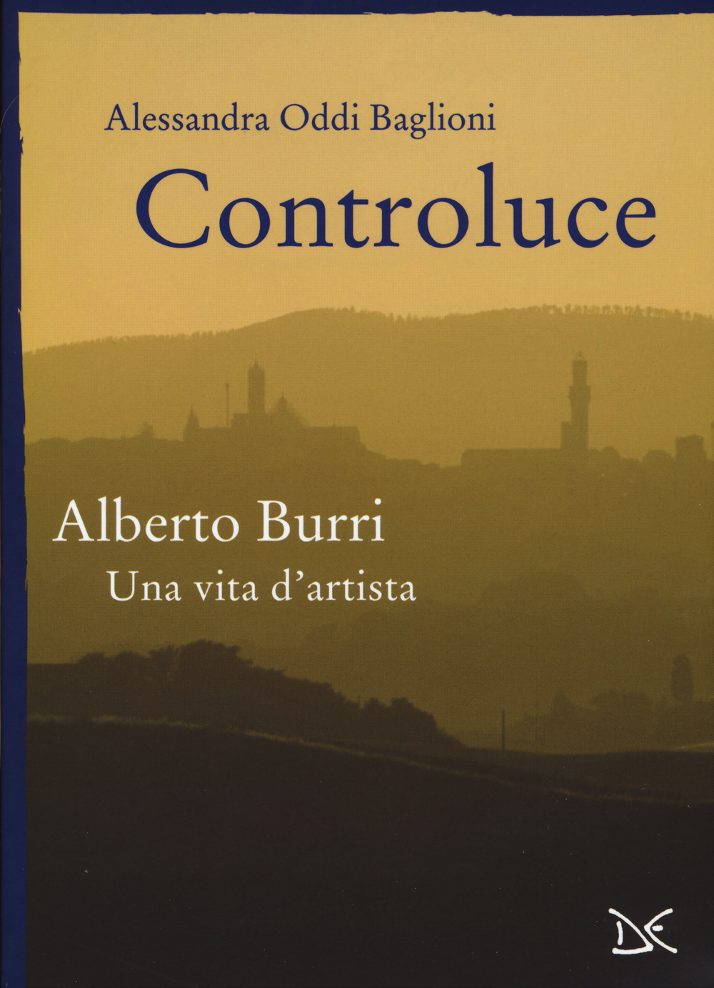 Controluce. Alberto Burri. Una vita d'artista