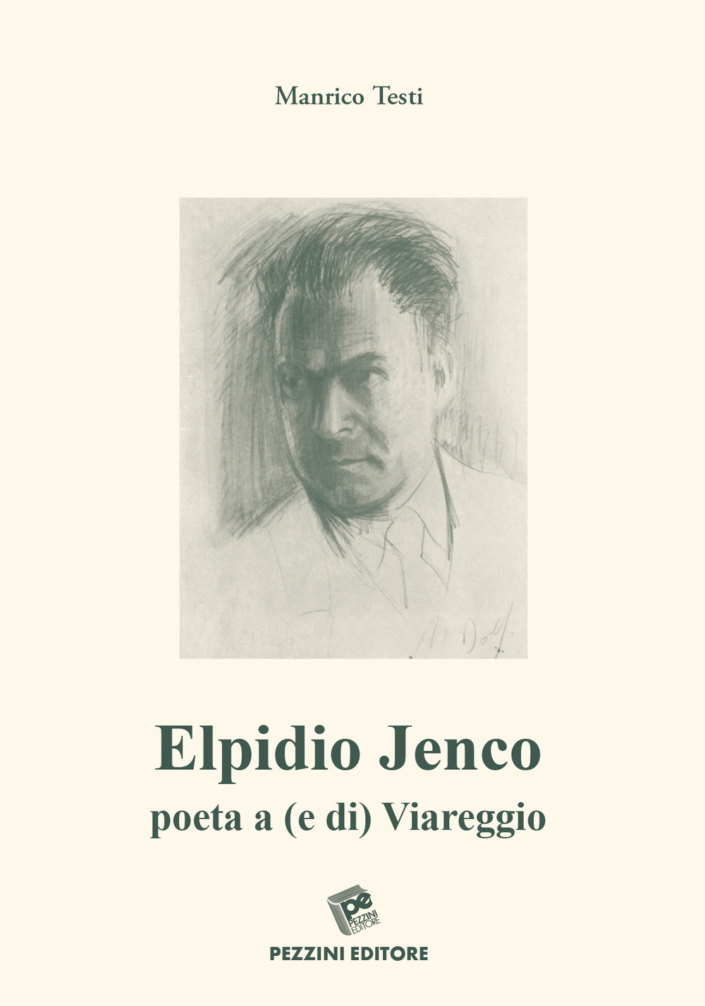 Elpidio Jenco. Poeta a (e di) Viareggio