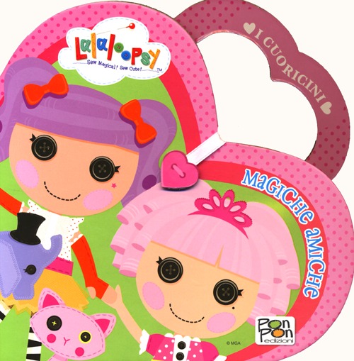 Magiche amiche. Lalaloopsy