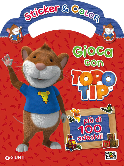 Gioca con Topo Tip. Sticker e color. Con adesivi