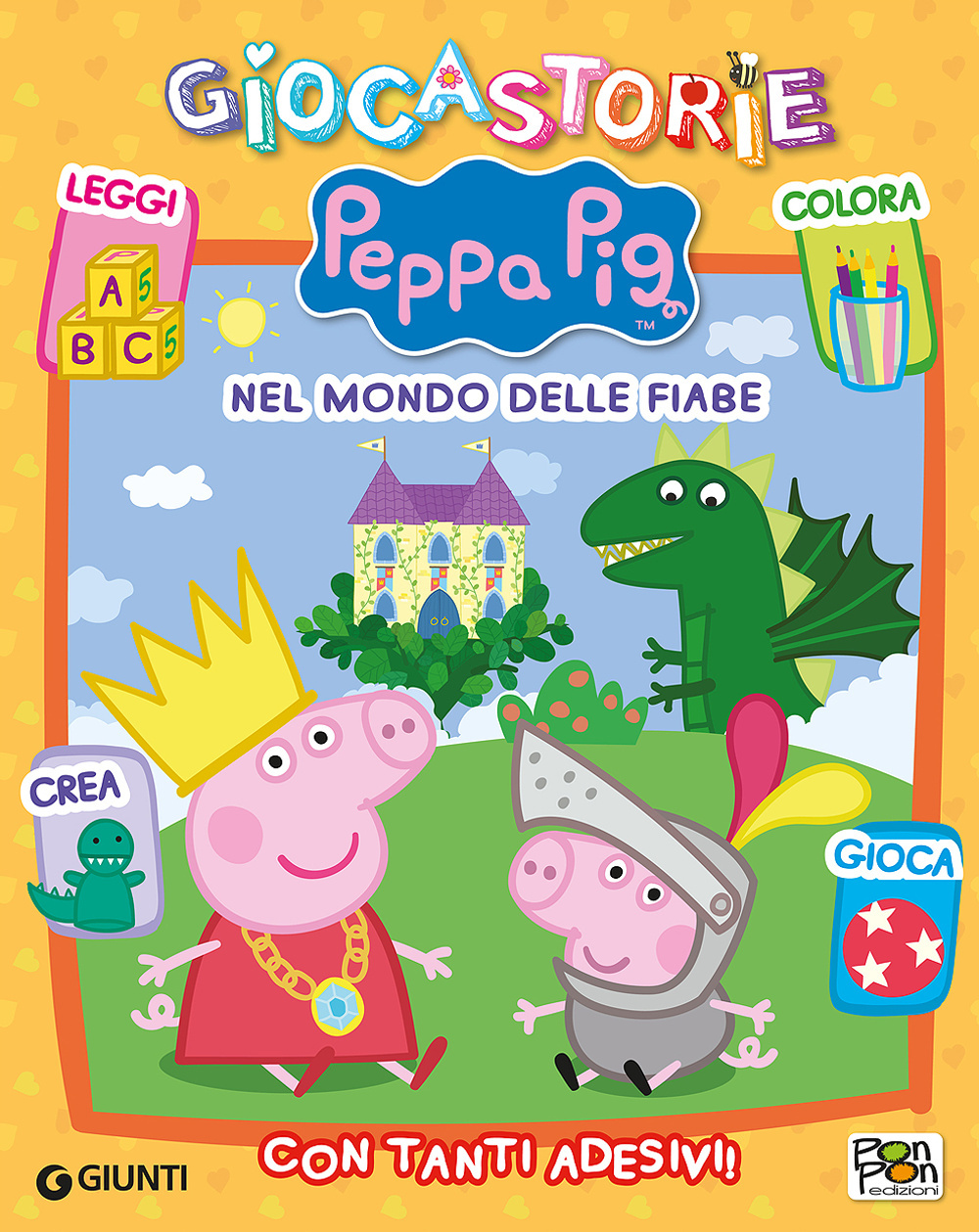 Nel mondo delle fiabe. Peppa Pig. Giocastorie. Con adesivi