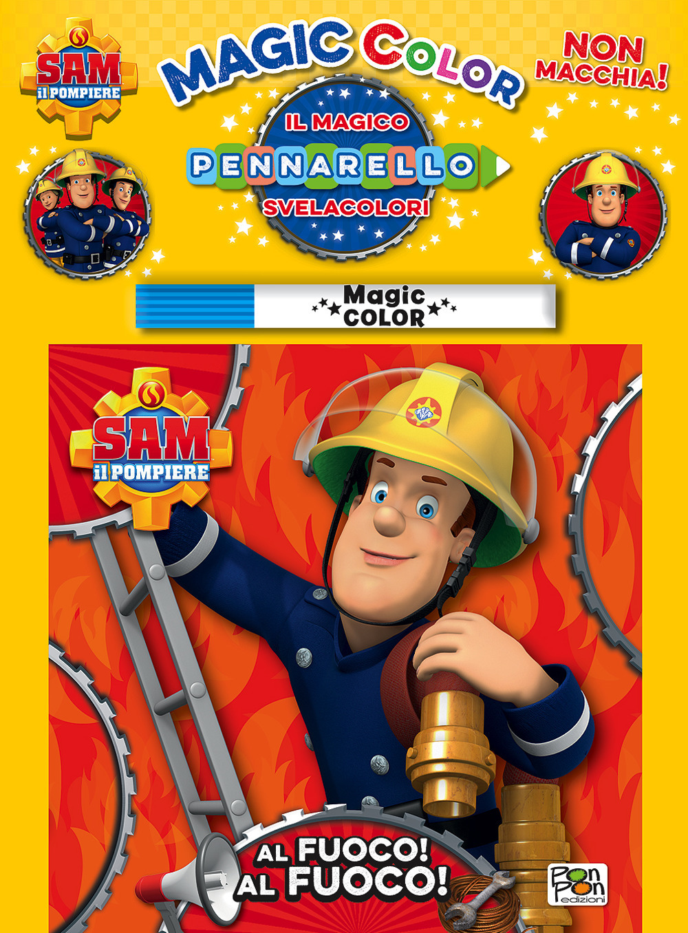 Al fuoco! Al fuoco! Albo magico. Sam il pompiere