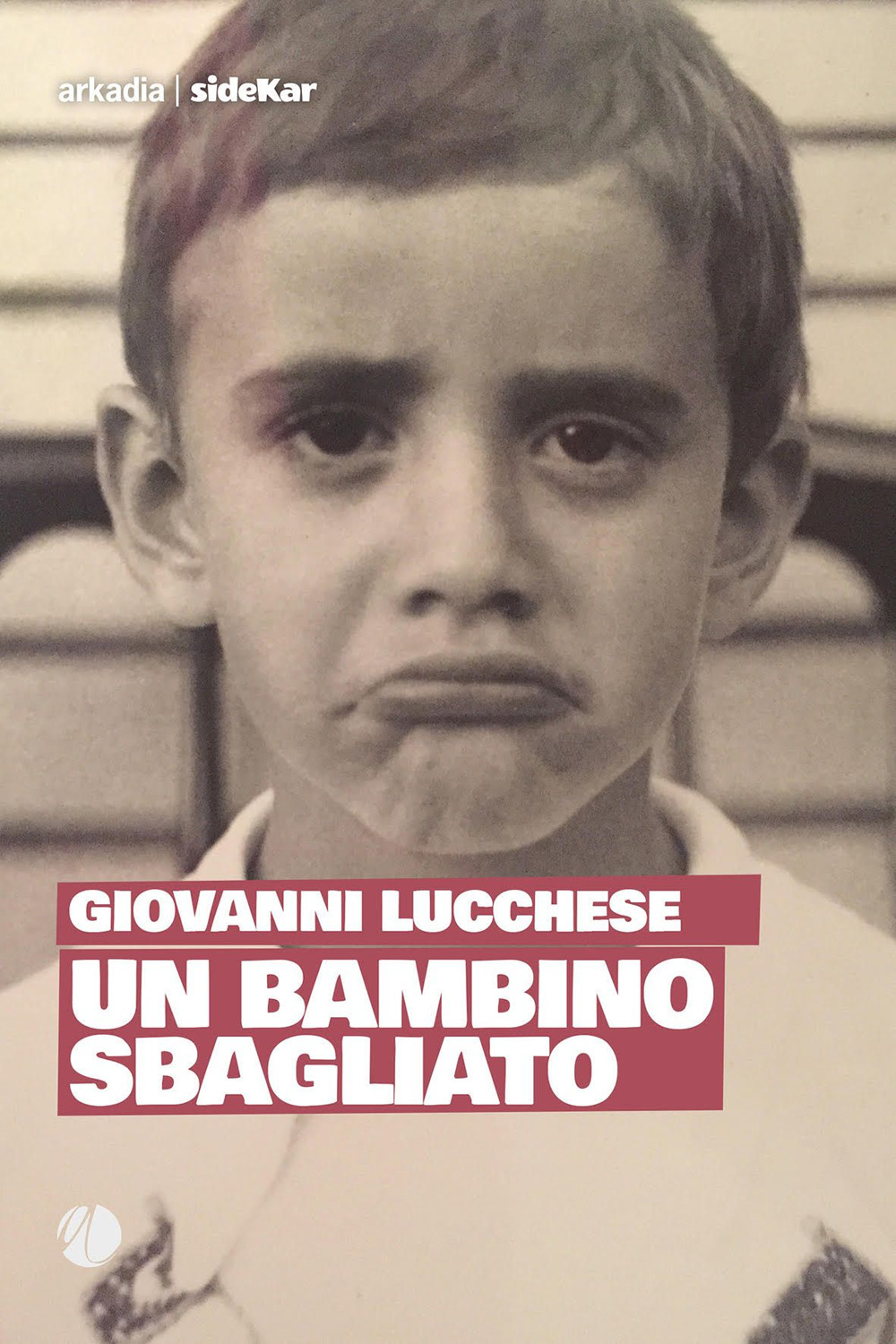 Un bambino sbagliato