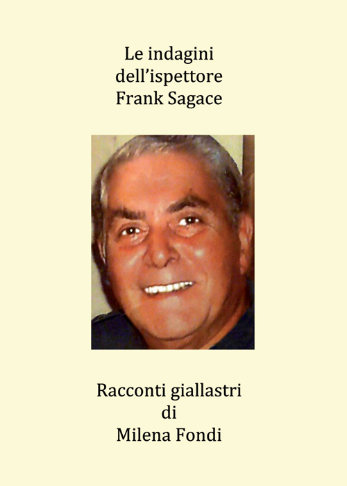 Le indagini dell'ispettore Frank Sagace