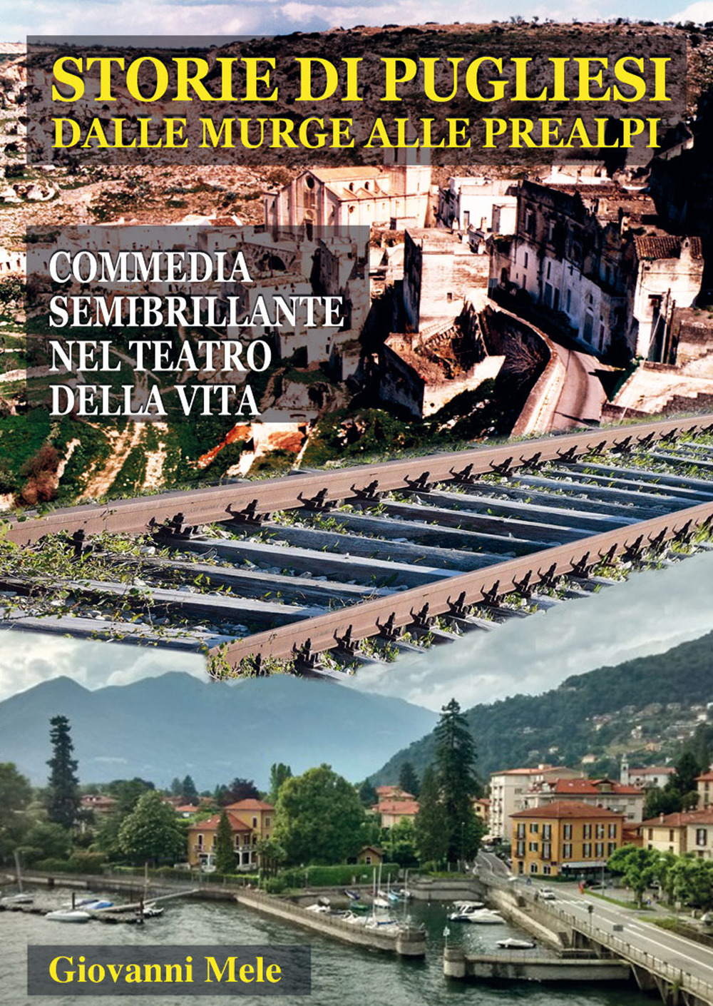 Storie di pugliesi dalle Murge alle Prealpi