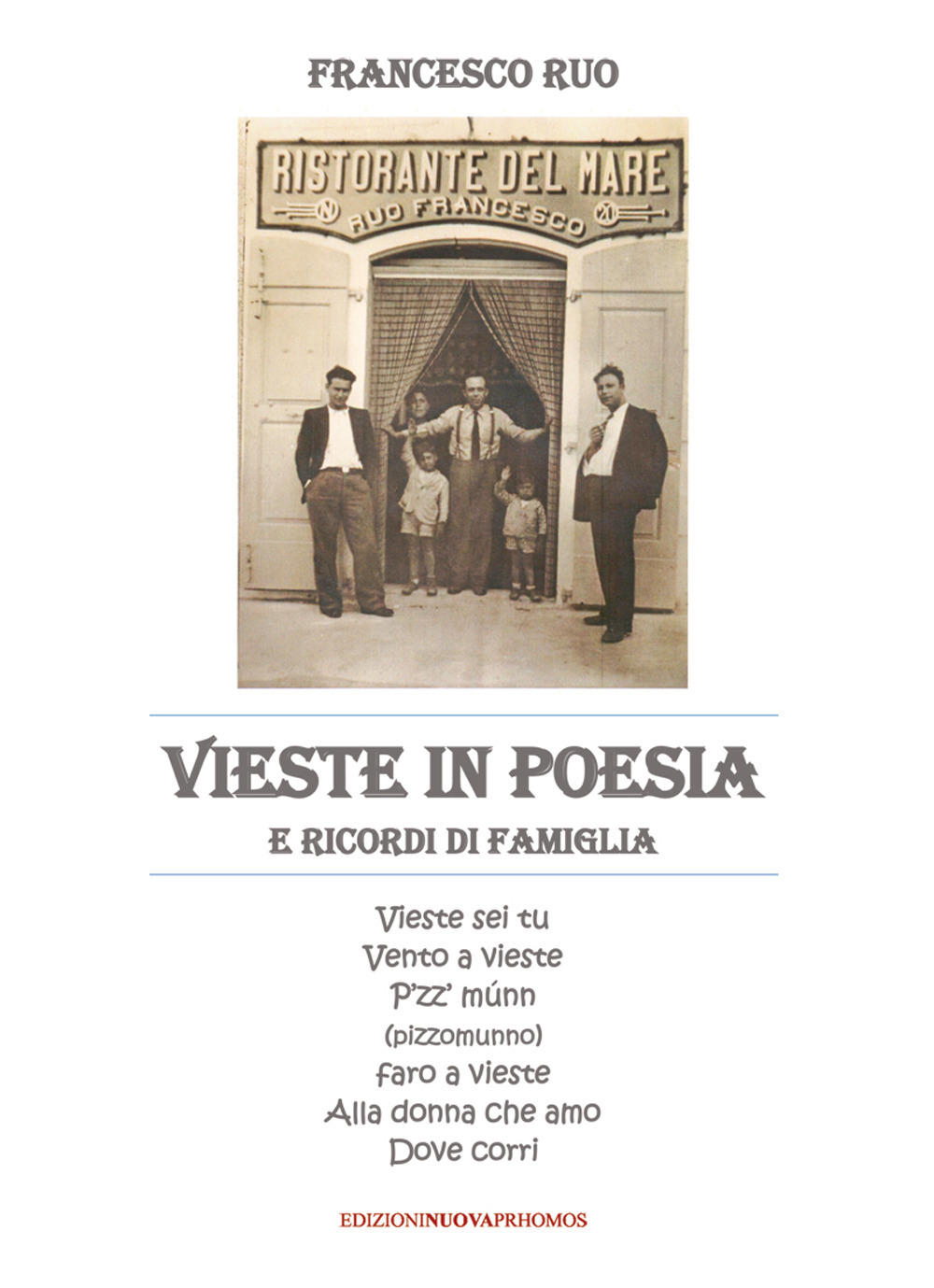 Vieste in poesia e ricordi di famiglia