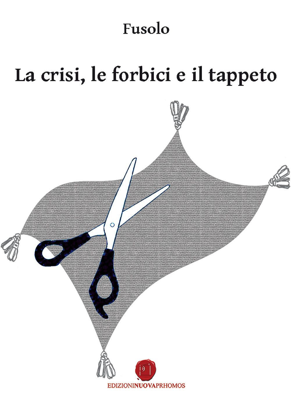 La crisi, le forbici e il tappeto
