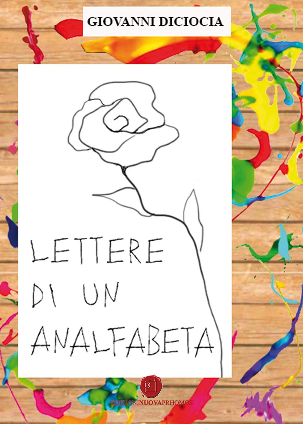 Lettere di un analfabeta