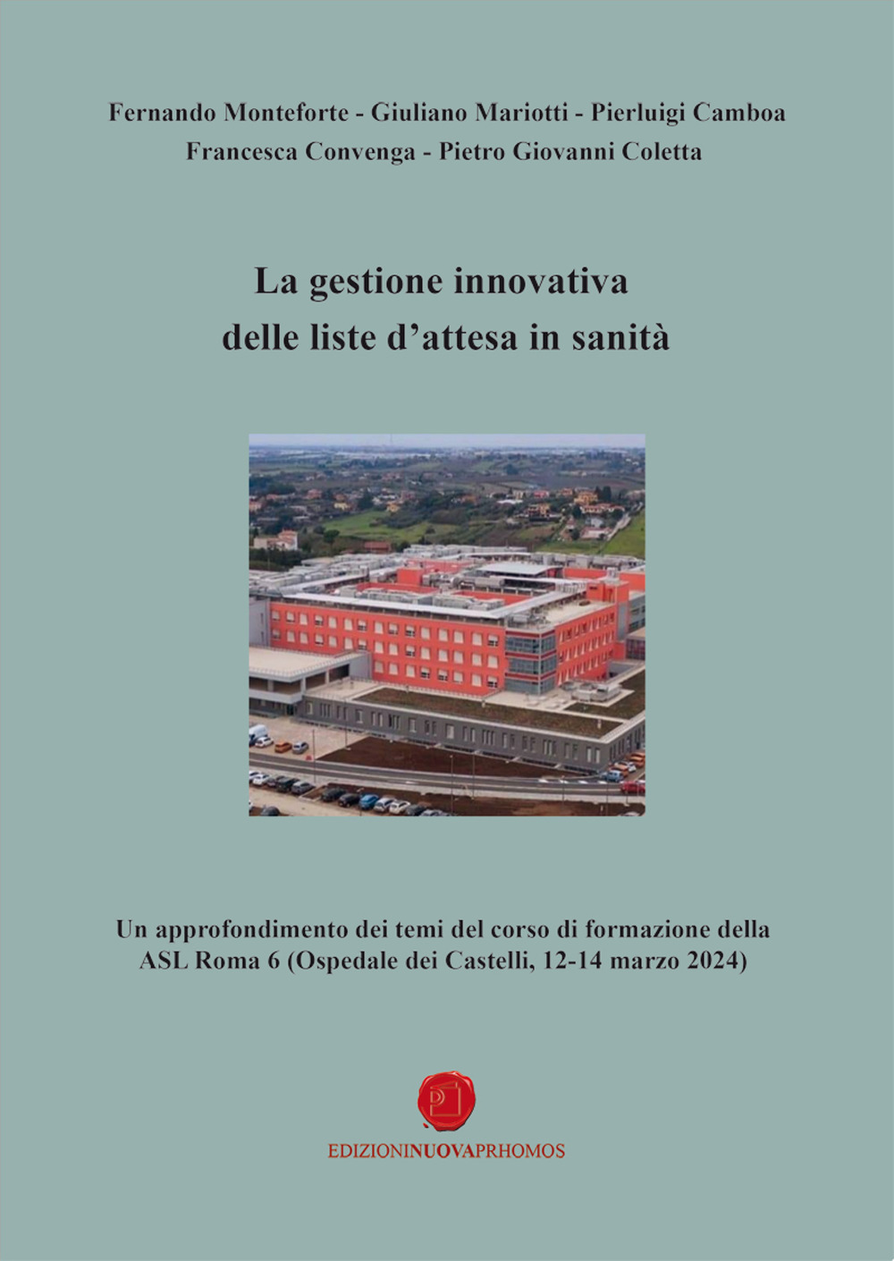 La gestione innovativa delle liste d'attesa in sanità