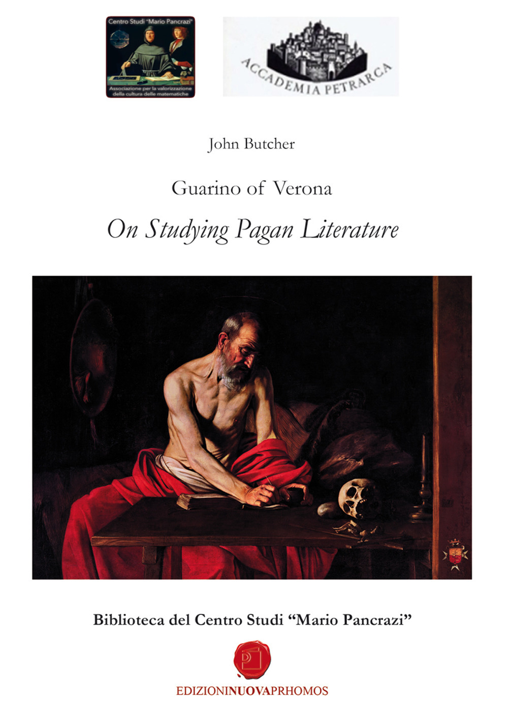 Guarino of Verona. On Studying Pagan Literature