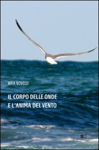 Il corpo delle onde e l'anima del vento