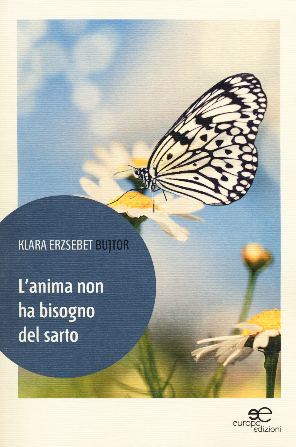 L'anima non ha bisogno del sarto