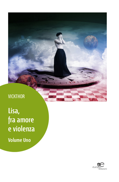 Lisa, fra amore e violenza