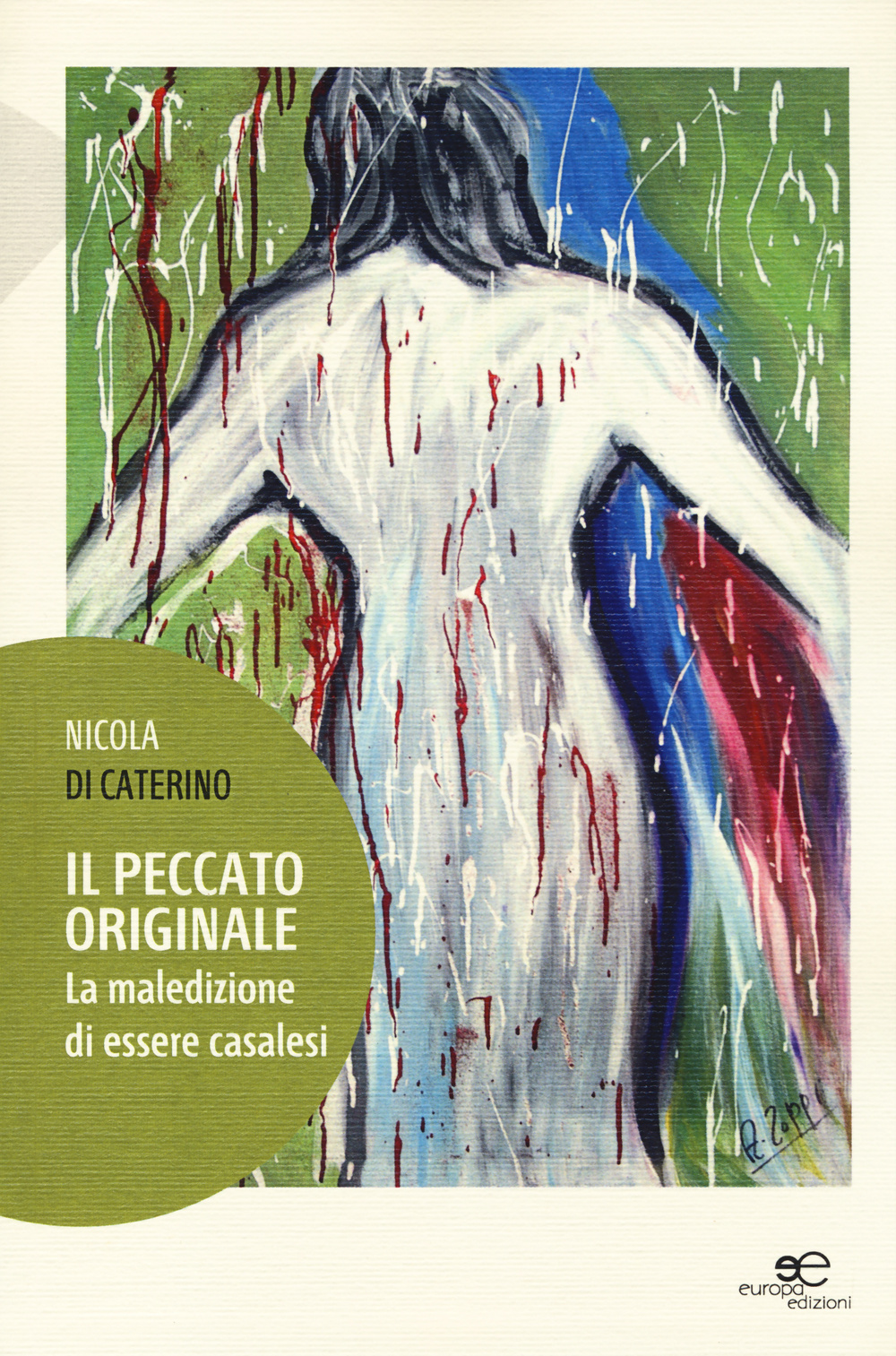 Il peccato originale. La maledizione di essere casalesi