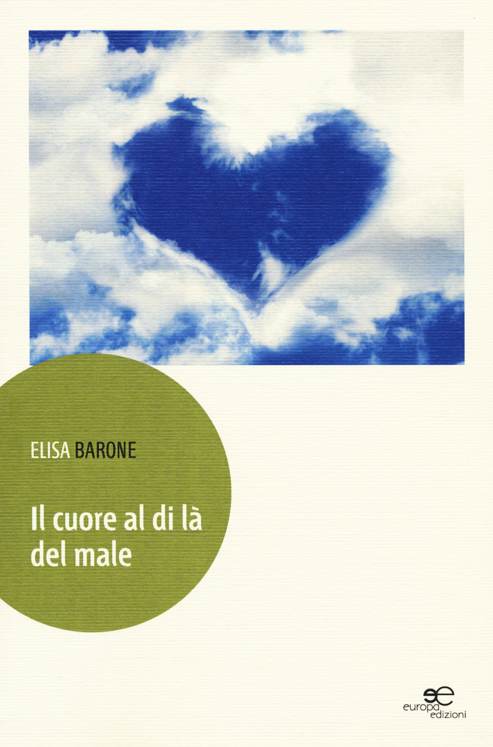 Il cuore al di là del male