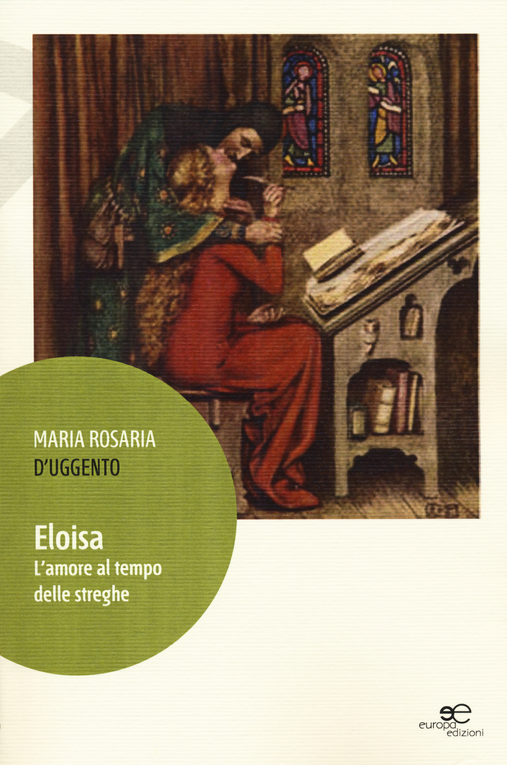 Eloisa. L'amore al tempo delle streghe