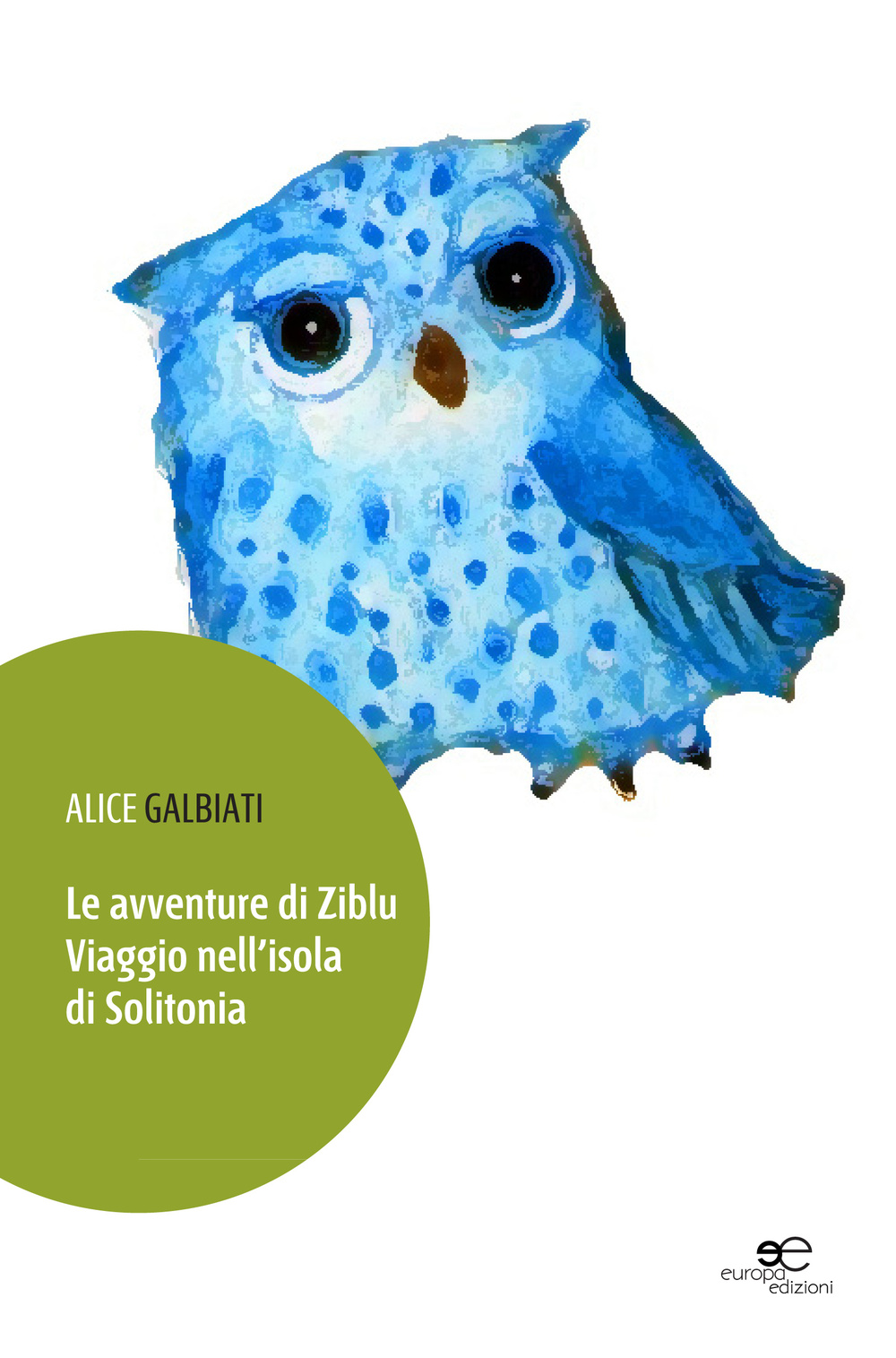 Le avventure di Ziblu. Viaggio nell'isola di Solitonia