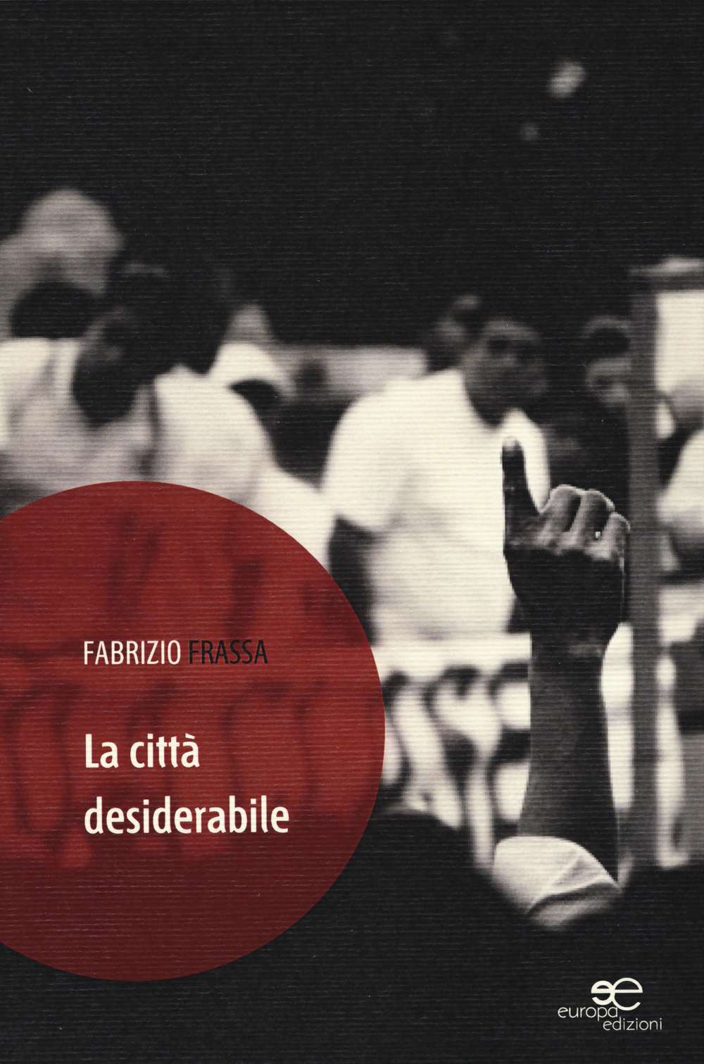 La città desiderabile