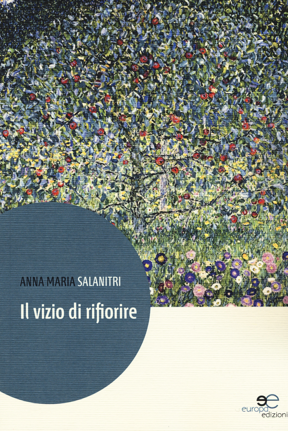 Il vizio di rifiorire