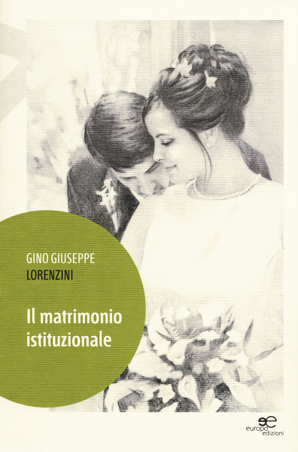 Il matrimonio istituzionale