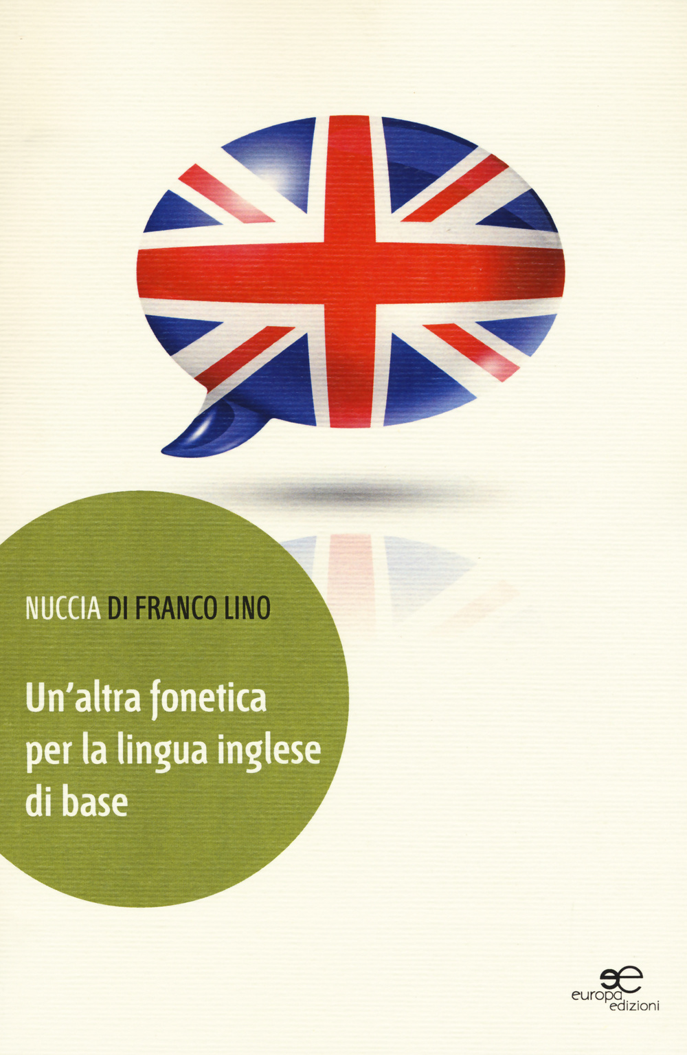 Un'altra fonetica per la lingua inglese di base