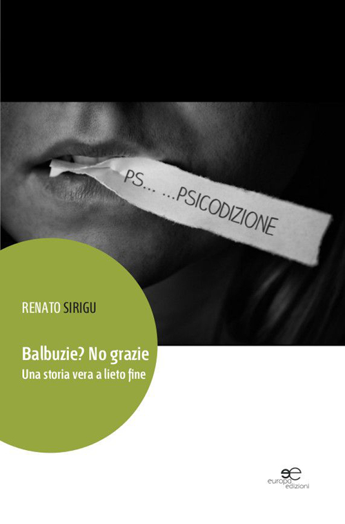 Balbuzie? No grazie. Una storia vera a lieto fine