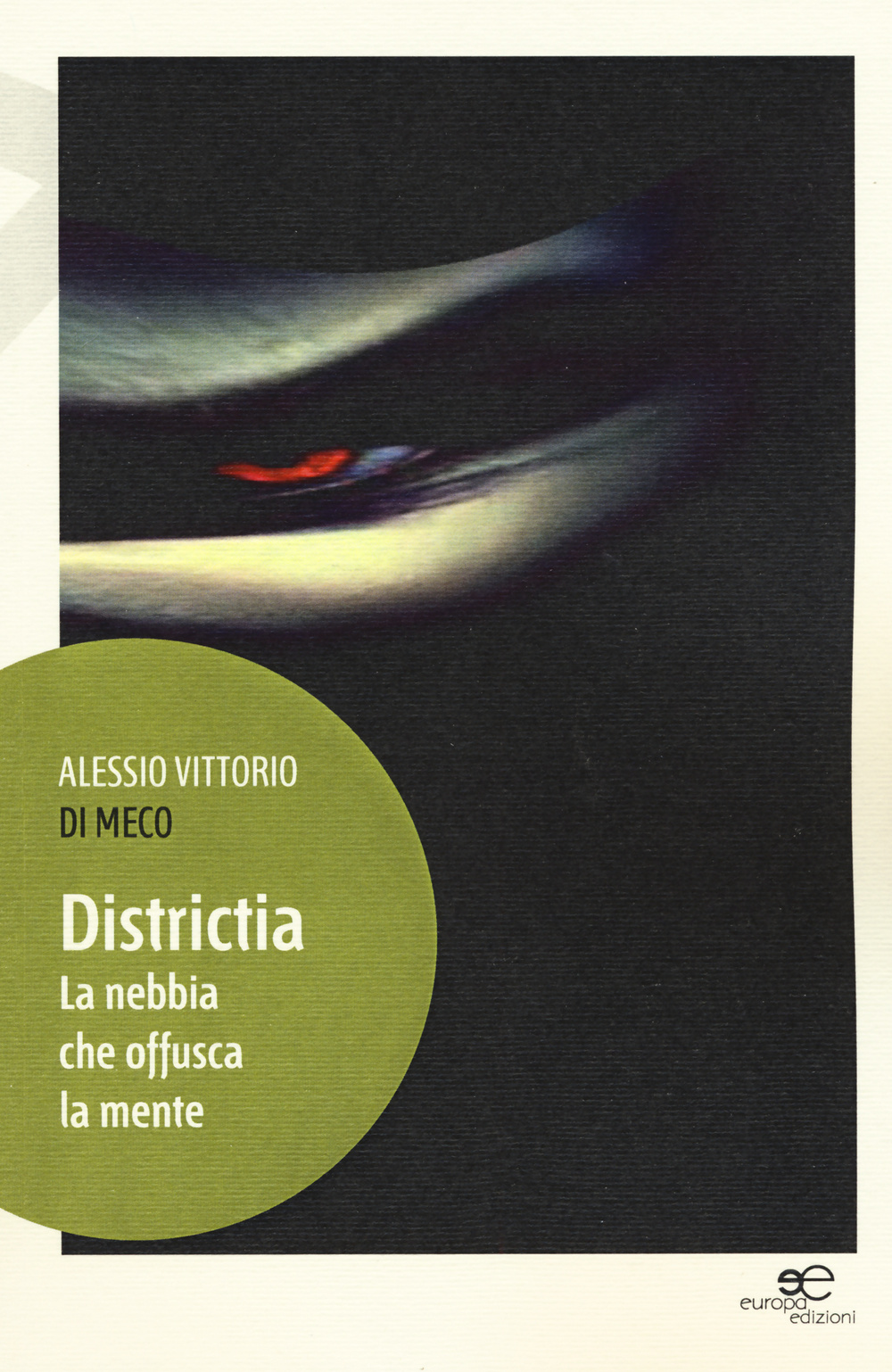 Districtia. La nebbia che offusca la mente