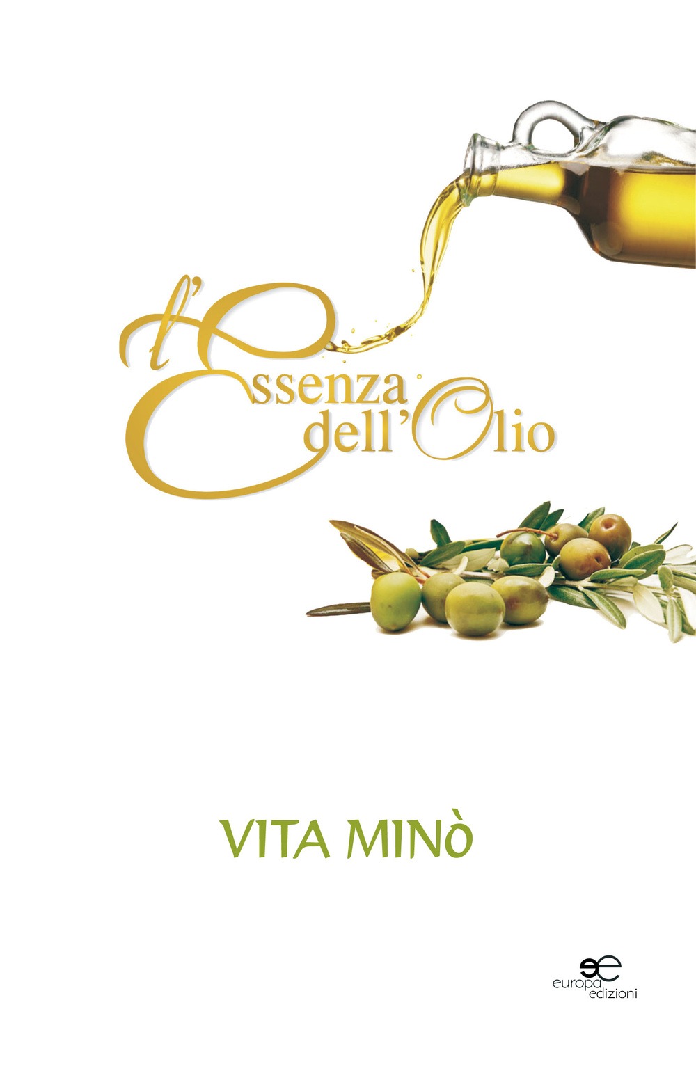 L'essenza dell'olio