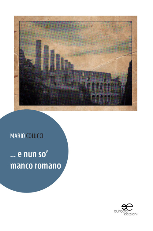 ... E nun so' manco romano
