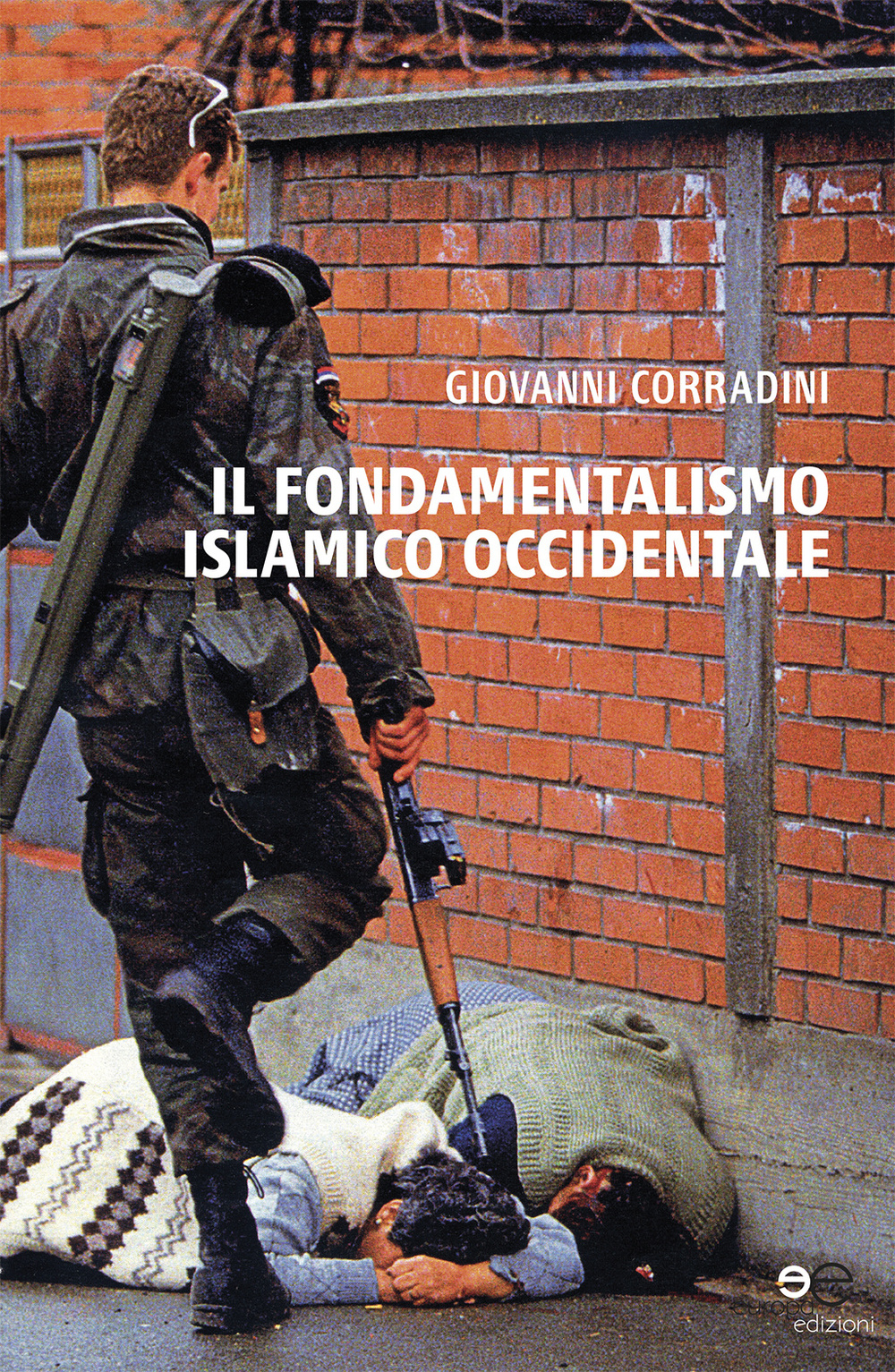 Il fondamentalismo islamico occidentale